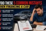 Avoid These 5 Common Mistakes When Financing a Car